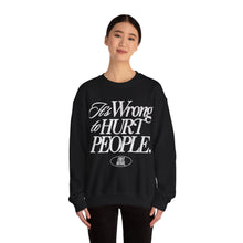 Load image into Gallery viewer, It's Wrong To Hurt People Sweatshirt - Black