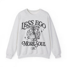 Load image into Gallery viewer, Less Ego More Soul Sweatshirt – Ash