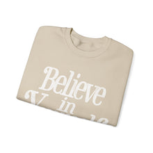 Load image into Gallery viewer, Believe In Yourself Sweatshirt – Sand