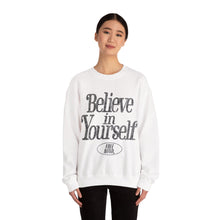 Load image into Gallery viewer, Believe In Yourself Sweatshirt – White