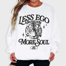 Load image into Gallery viewer, Less Ego More Soul Sweatshirt – White