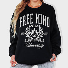Load image into Gallery viewer, Free Mind University Sweatshirt - Black