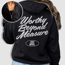 Load image into Gallery viewer, Worthy Beyond Measure Zip Hoodie - Black