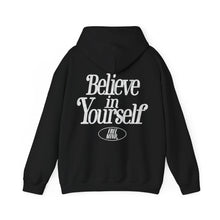 Load image into Gallery viewer, Believe In Yourself Hoodie – Black
