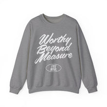 Load image into Gallery viewer, Worthy Beyond Measure Sweatshirt - Graphite Heather
