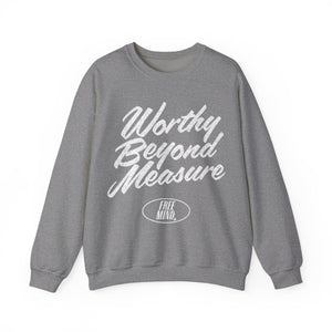 Worthy Beyond Measure Sweatshirt - Graphite Heather