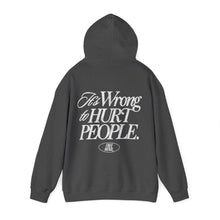 Load image into Gallery viewer, It&#39;s Wrong To Hurt People Hoodie – Dark Heather

