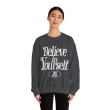 Load image into Gallery viewer, Believe In Yourself Sweatshirt – Dark Heather
