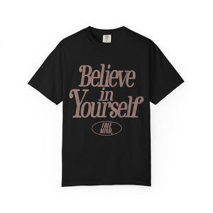 Believe In Yourself T-Shirt – Black