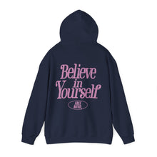 Load image into Gallery viewer, Believe In Yourself Hoodie – Navy
