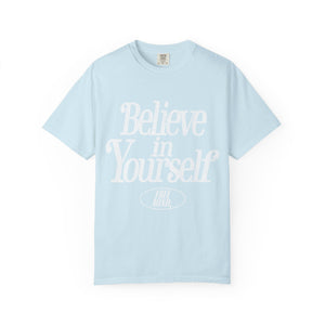 Believe In Yourself T-Shirt – Chambray