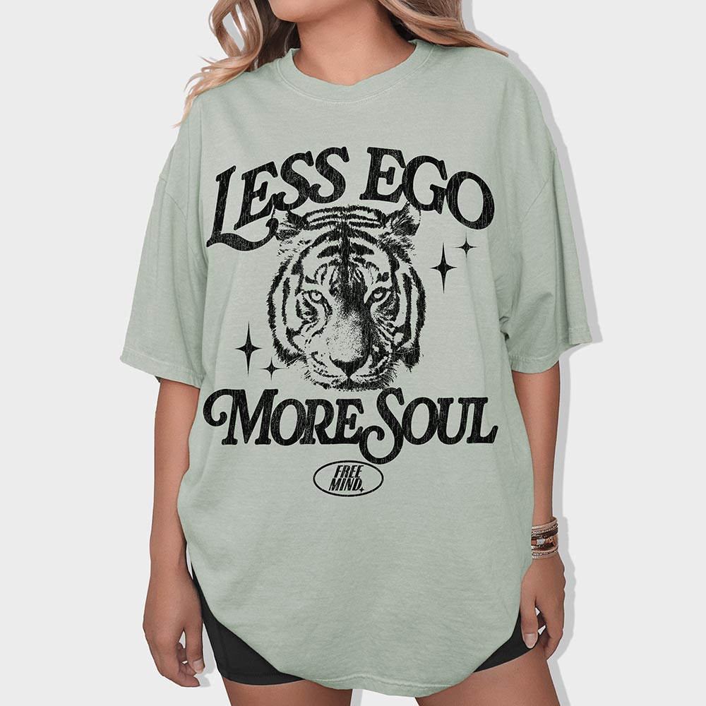 Less Ego More Soul T-Shirt – Bay