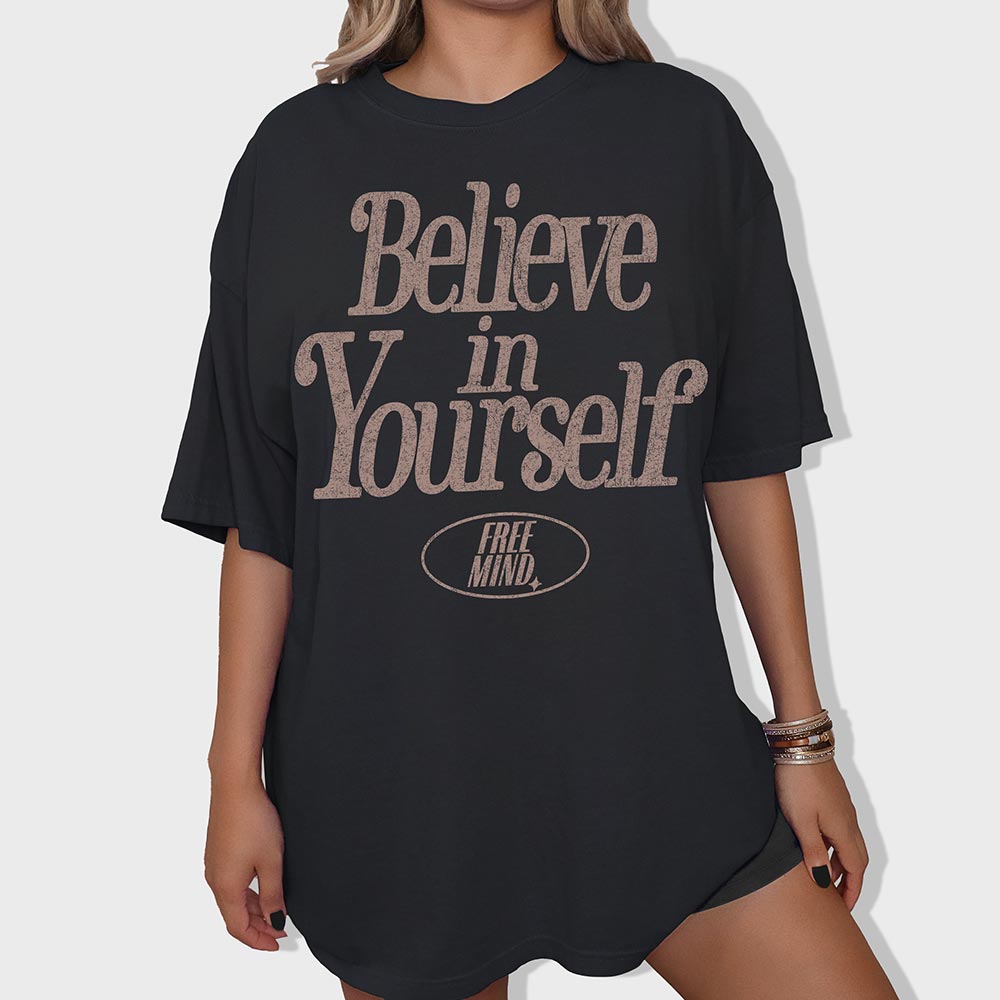 Believe In Yourself T-Shirt – Black