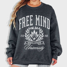 Load image into Gallery viewer, Free Mind University Sweatshirt - Dark Heather
