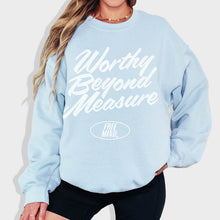 Load image into Gallery viewer, Worthy Beyond Measure Sweatshirt - Light Blue
