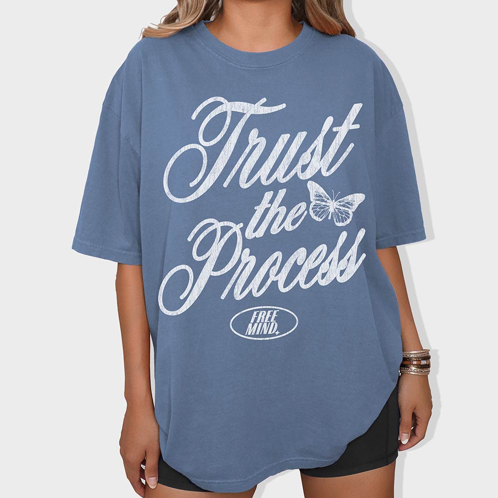 Trust The Process T-Shirt – Blue Jean