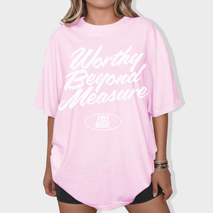 Worthy Beyond Measure T-Shirt – Blossom
