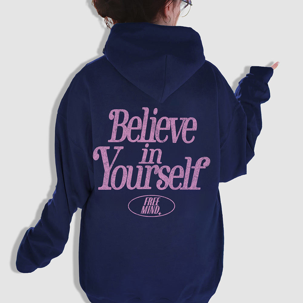 Believe In Yourself Hoodie – Navy