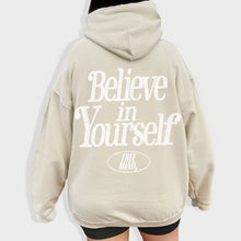 Load image into Gallery viewer, Believe In Yourself Hoodie – Sand
